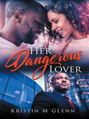 cover image of Her Dangerous Lover